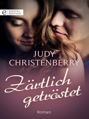 cover image of Zärtlich getröstet